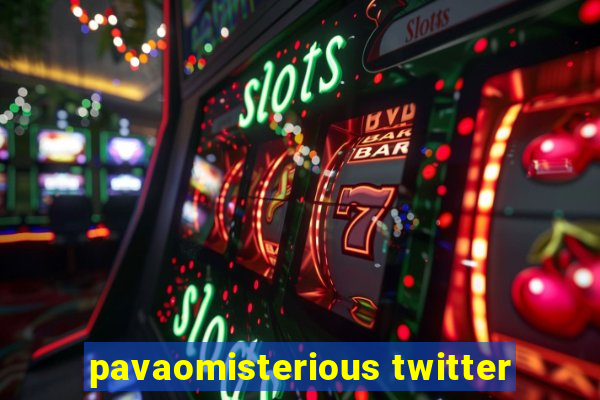 pavaomisterious twitter